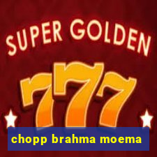 chopp brahma moema